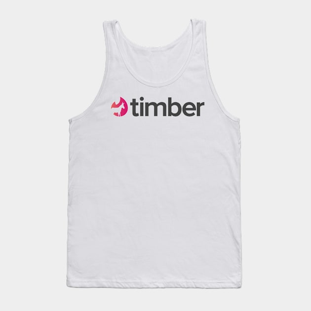 Timber Tank Top by BillyArchilla